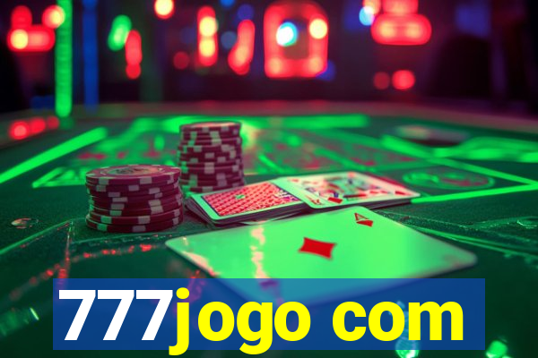 777jogo com